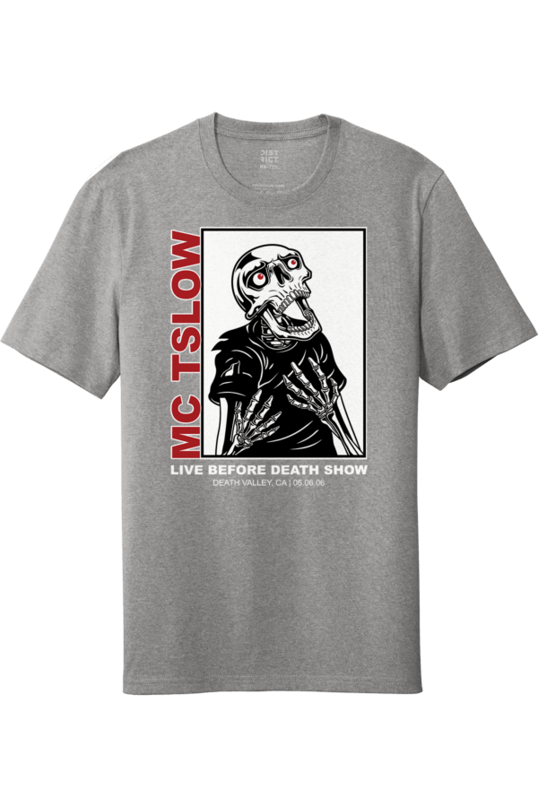 MC TSlow Live Before Death Tour Shirt - Image 2