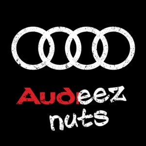 Audeez Nuts - Parody Audi T-Shirt
