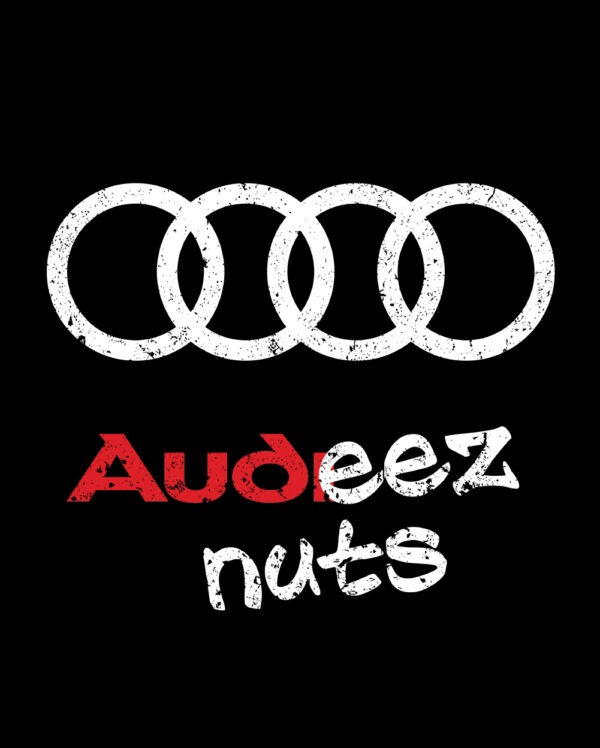 Audeez Nuts - Parody Audi T-Shirt