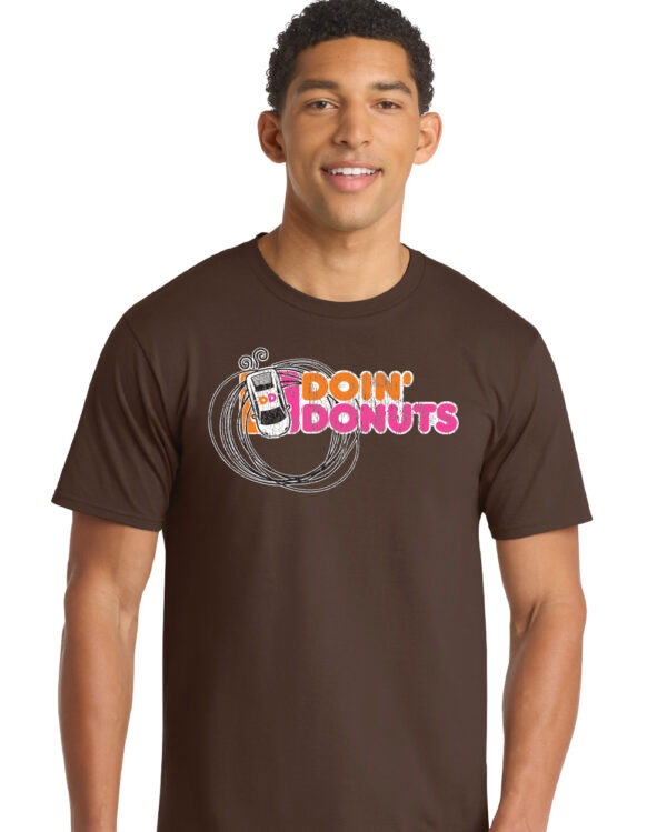 Doin' Donuts Shirt - Funny Dunkin Donuts Parody T-Shirt - Image 2