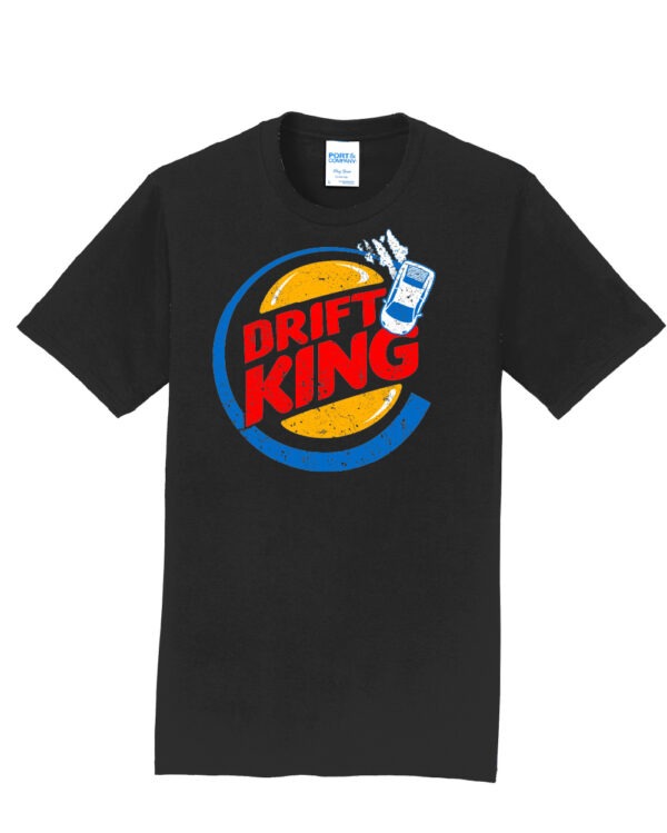 Drift King Burger King Parody Shirt - Image 3