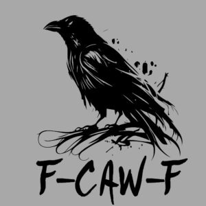 F-Caw-F Blackbird Crow Shirt