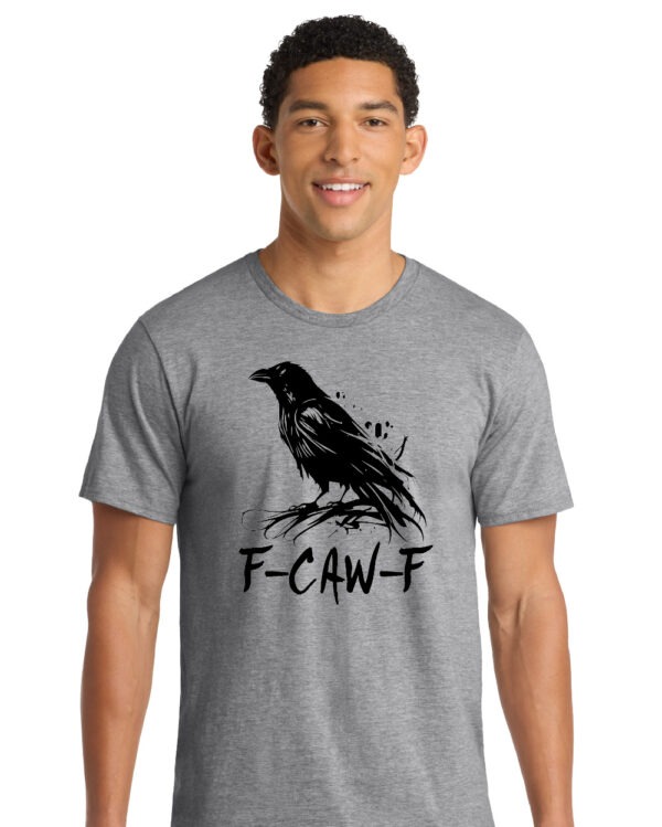 F-Caw-F Blackbird Crow Shirt - Image 2