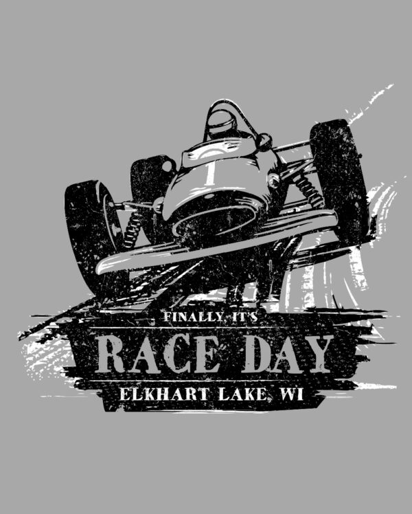 It's Race Day Vintage Car Elkhart Lake Shirt