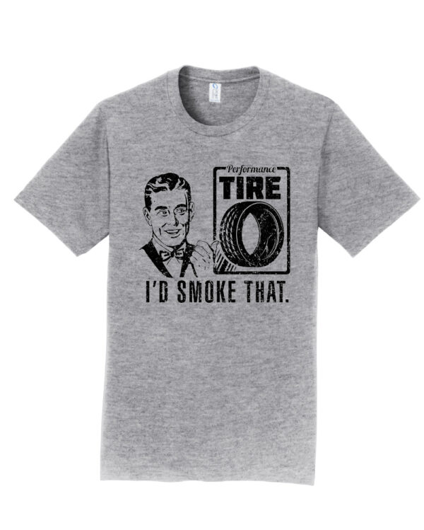 I'd Smoke That Tire Vintage Drift Shirt - Image 3