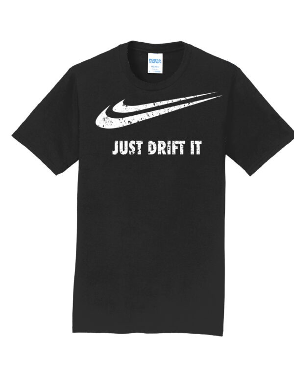 Just Drift It Parody Logo Shirt - Image 3