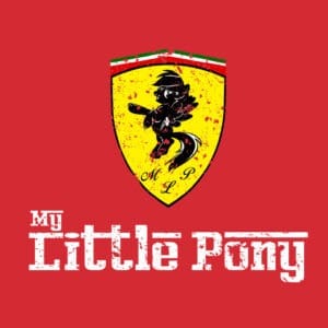 My Little Pony Ferrari - Funny Parody T-Shirt