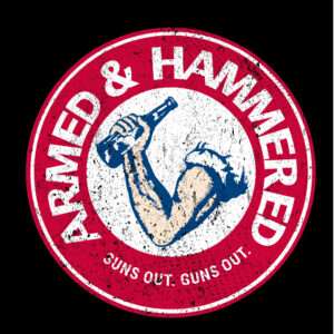 Armed and Hammered Parody Drinking Shirt